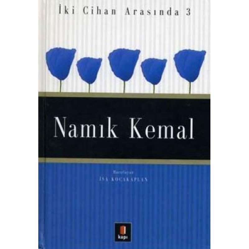 Namık Kemal Namık Kemal