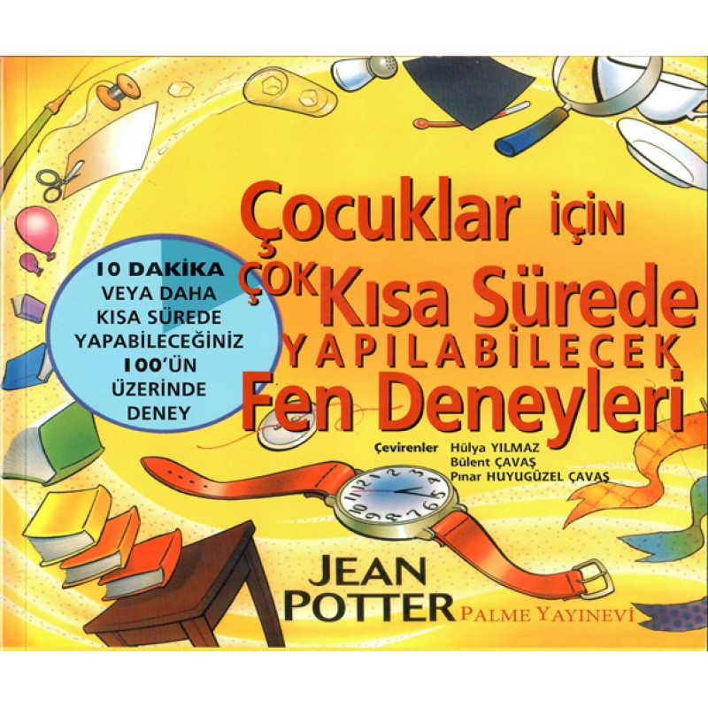 Çocuklar İçin Çok Kısa Sürede Yapılabilecek Fen Deneyleri