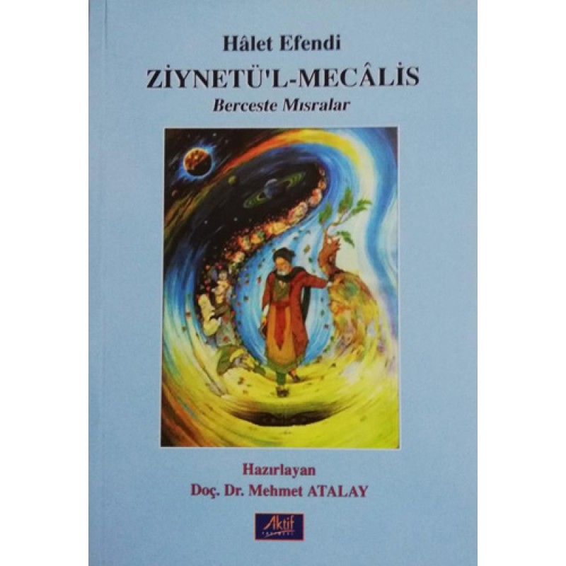 Ziynetü'l Mecâlis - Berceste Mısralar Ziynetü'l Mecâlis - Berceste Mısralar