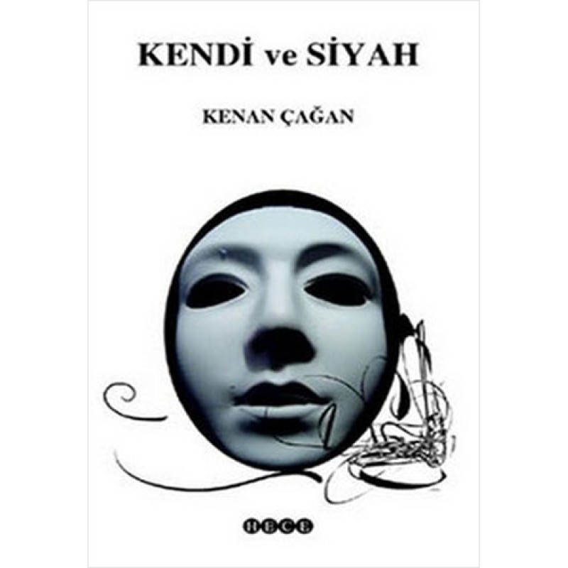 Kendi ve Siyah Kendi ve Siyah
