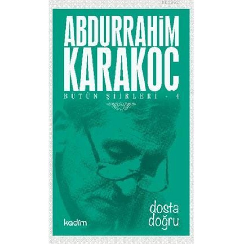 Dosta Doğru Dosta Doğru