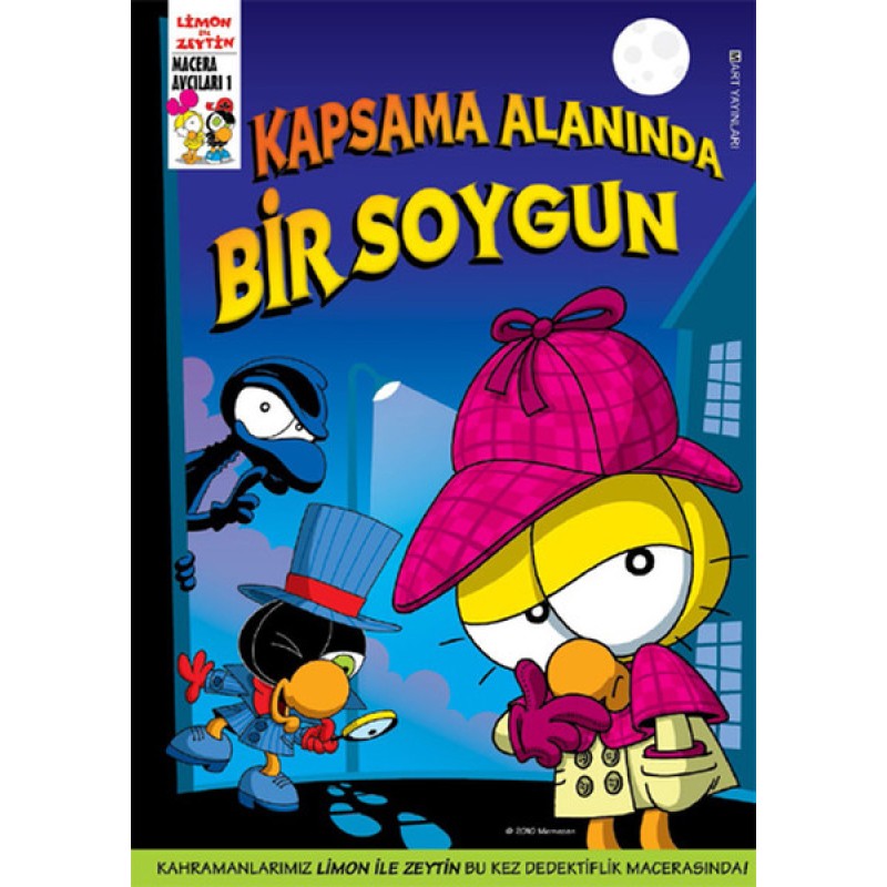 Kapsama Alanında Bir Soygun Kapsama Alanında Bir Soygun