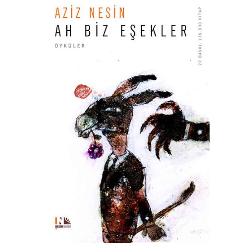 Ah Biz Eşekler Ah Biz Eşekler