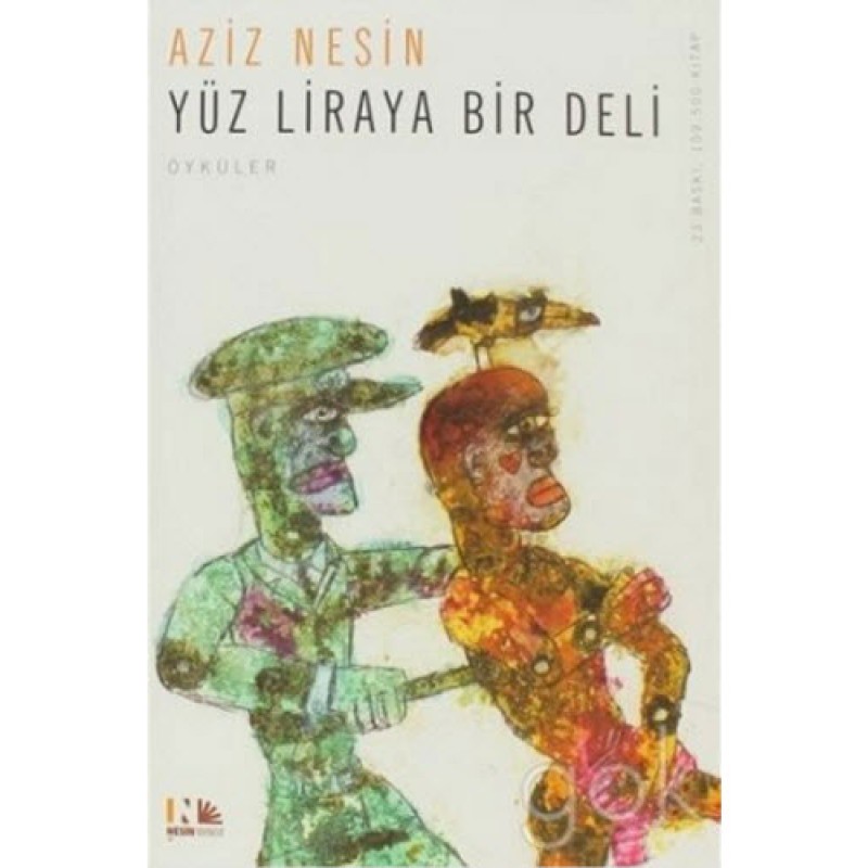 Yüz Liraya Bir Deli Yüz Liraya Bir Deli