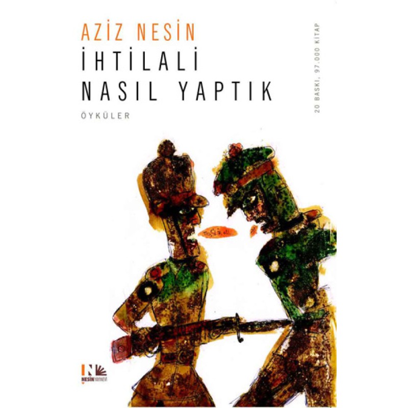 İhtilali Nasıl Yaptık İhtilali Nasıl Yaptık