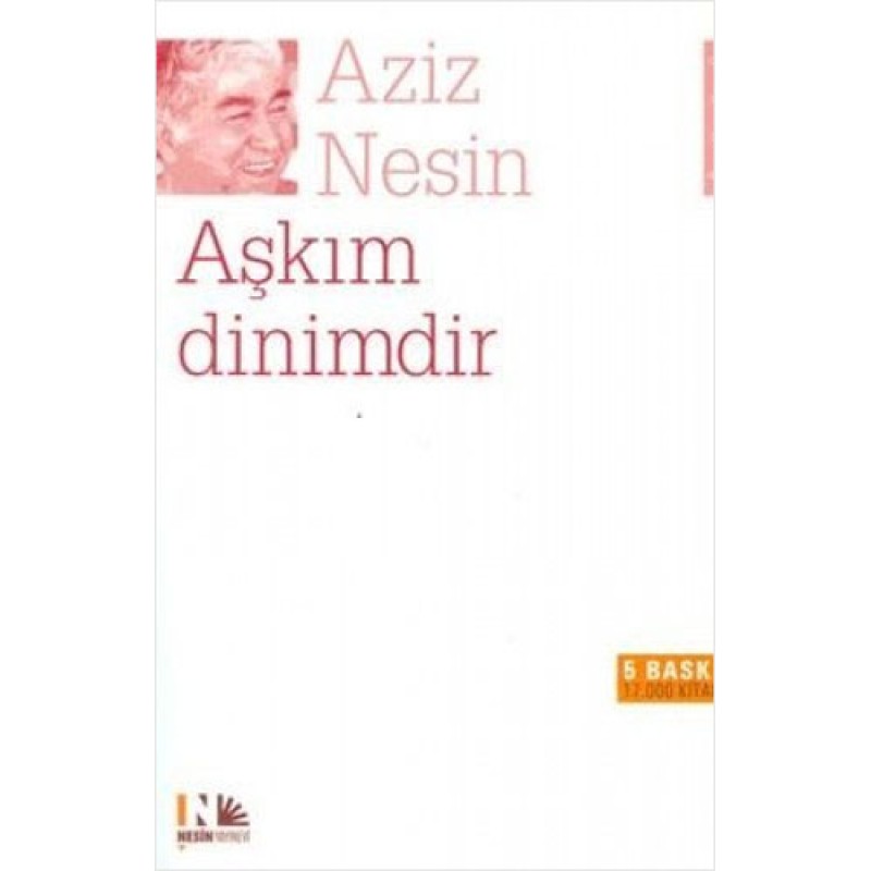Aşkım Dinimdir Aşkım Dinimdir