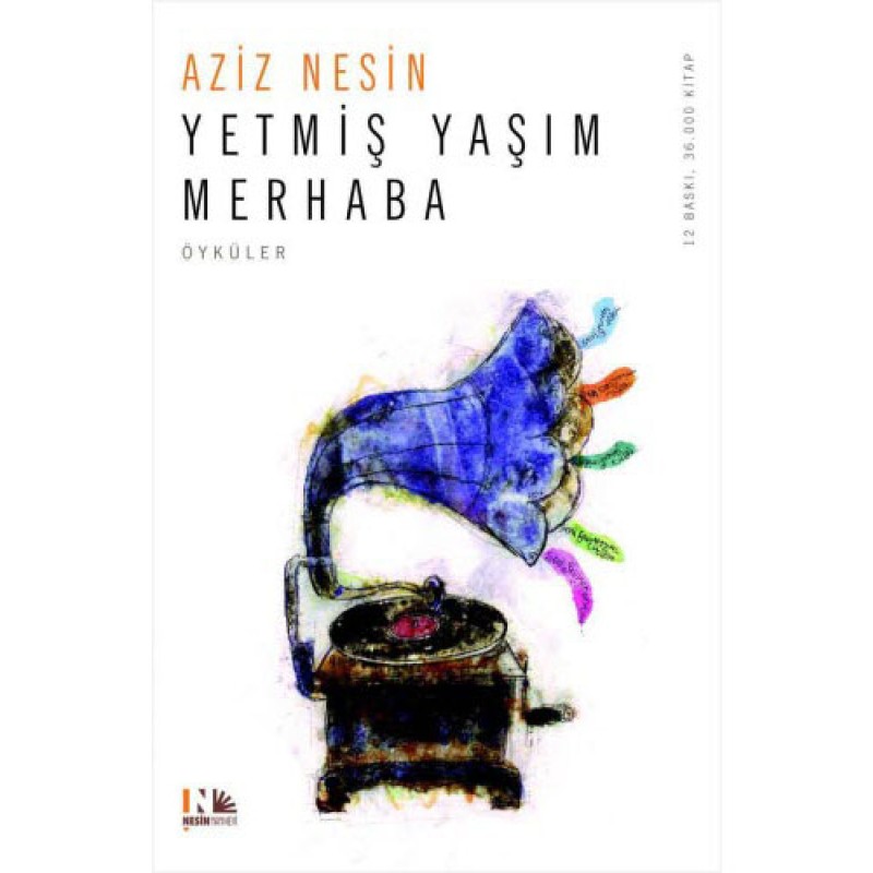 Yetmiş Yaşım Merhaba