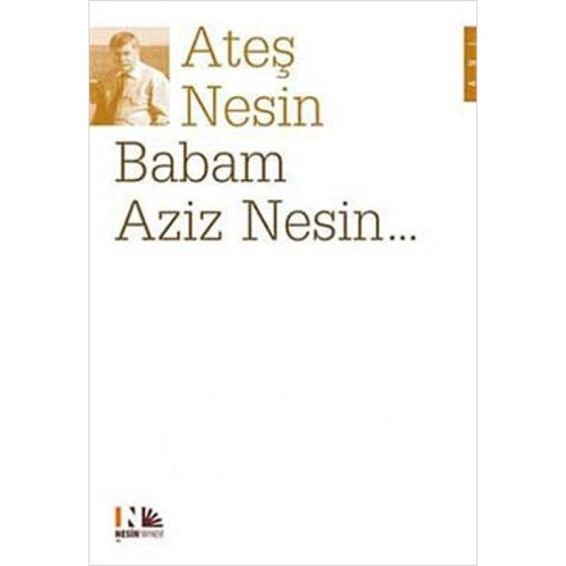 Babam Aziz Nesin... Babam Aziz Nesin...
