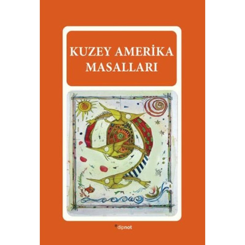 Kuzey Amerika Masalları Kuzey Amerika Masalları