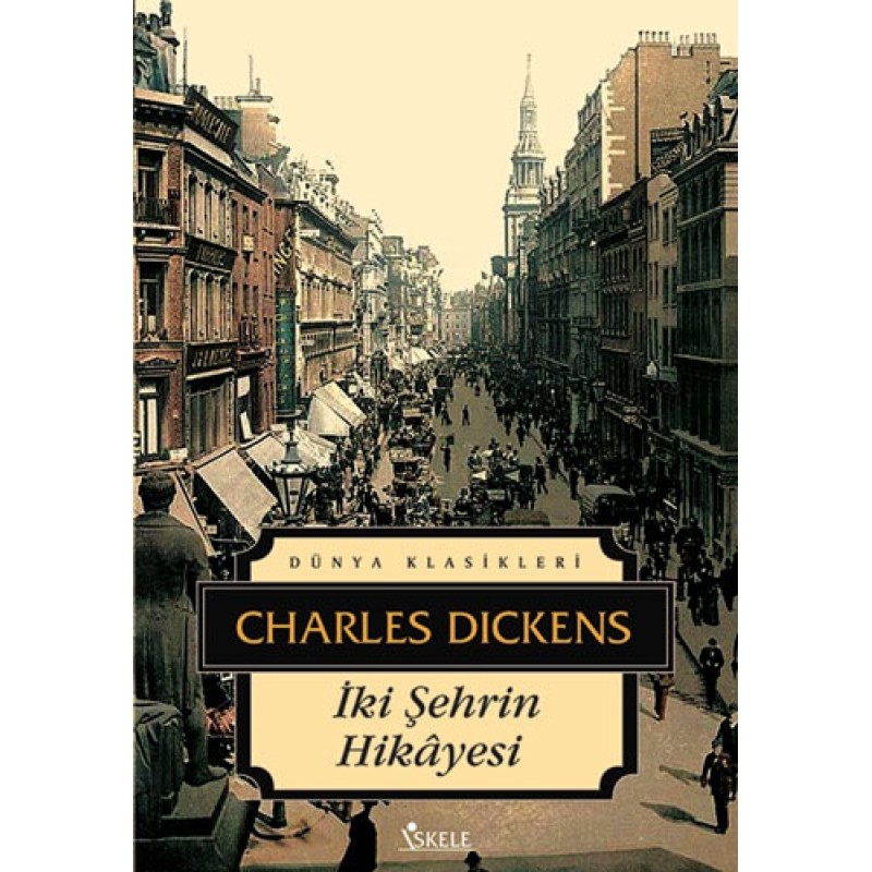 İki Şehrin Hikâyesi İki Şehrin Hikâyesi