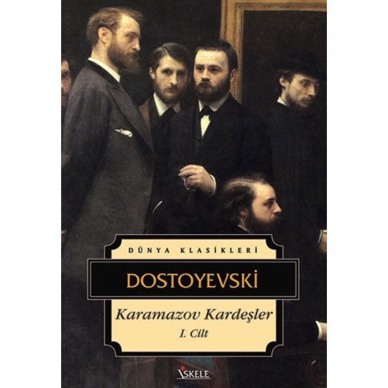 Karamazov Kardeşler - 1.Cilt Karamazov Kardeşler - 1.Cilt