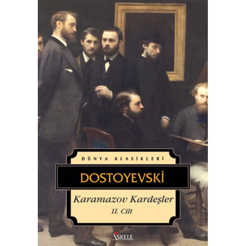 Karamazov Kardeşler Cilt-2 Karamazov Kardeşler Cilt-2
