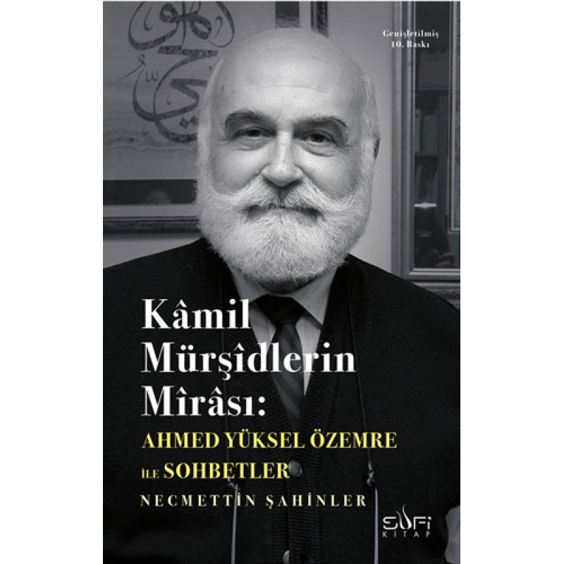 Kamil Mürşidlerin Mirası Kamil Mürşidlerin Mirası