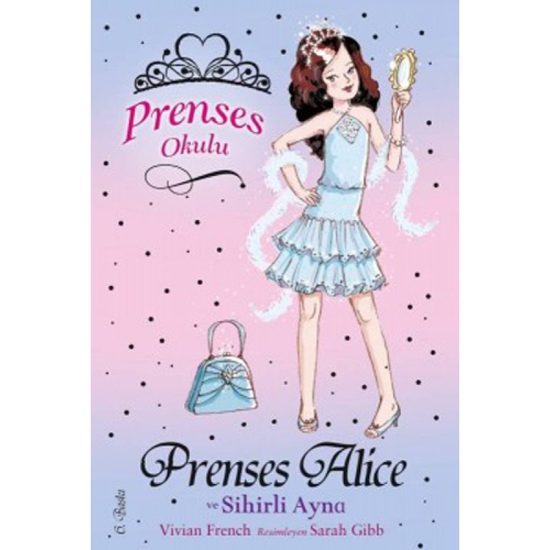 Prenses Okulu 4: Prenses Alice ve Sihirli Ayna Prenses Okulu 4: Prenses Alice ve Sihirli Ayna