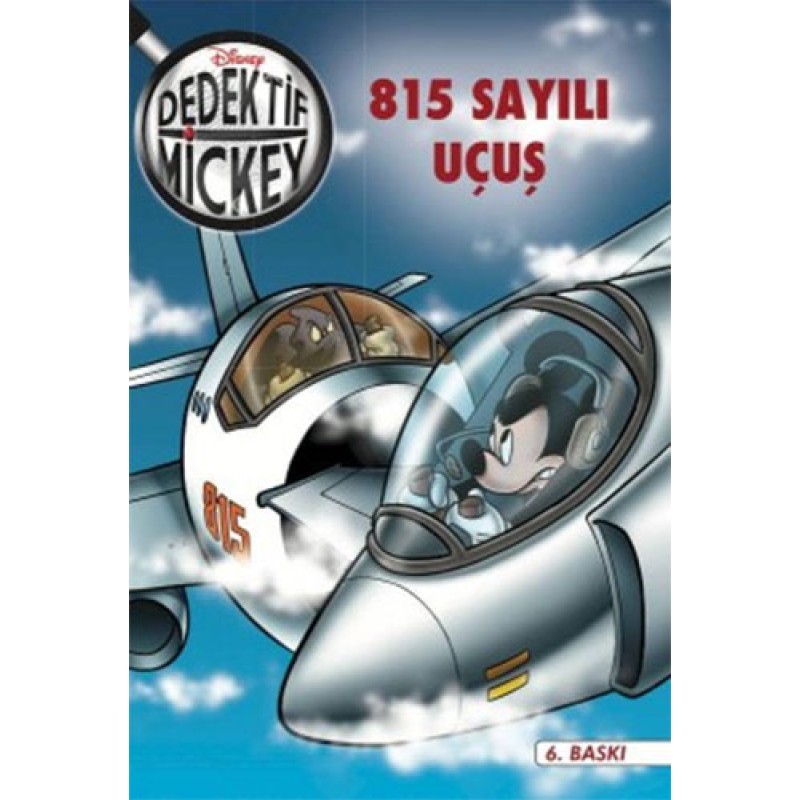 Dedektif Mickey 22 : 815 Sayılı Uçuş Dedektif Mickey 22 : 815 Sayılı Uçuş