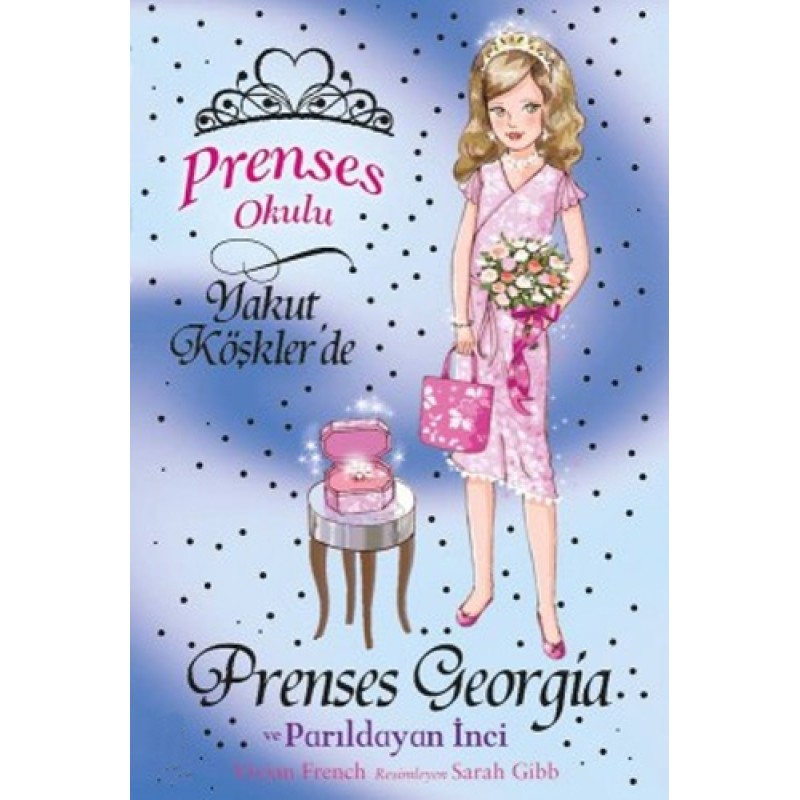 Prenses Okulu 15: Prenses Georgia ve Parıldayan İnci Prenses Okulu 15: Prenses Georgia ve Parıldayan İnci