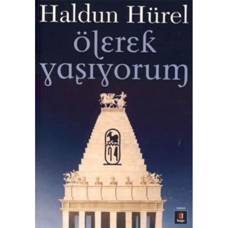 Ölerek Yaşıyorum Ölerek Yaşıyorum