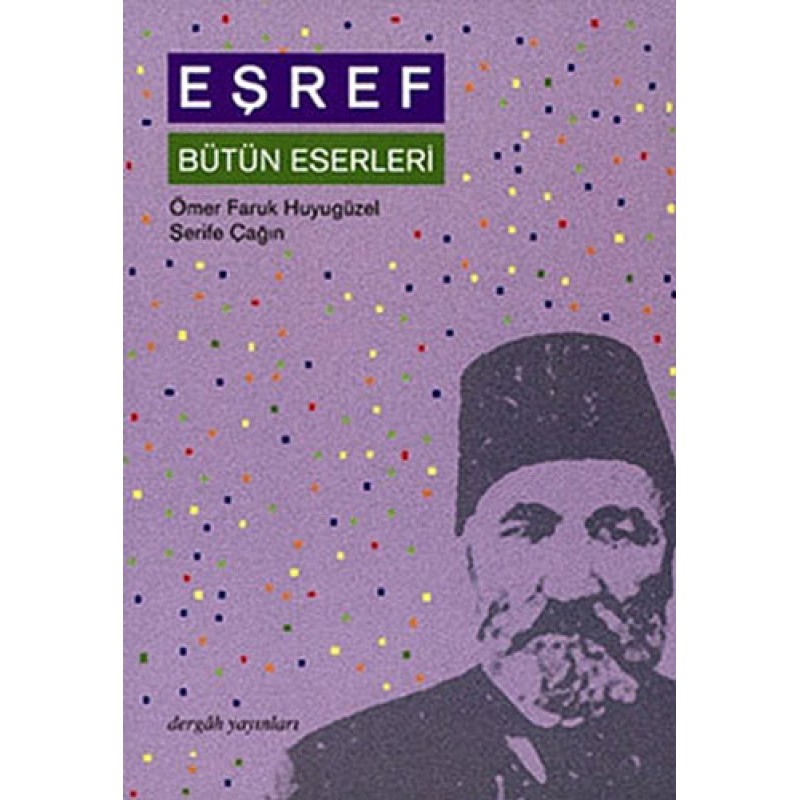 Eşref Bütün Eserleri Eşref Bütün Eserleri
