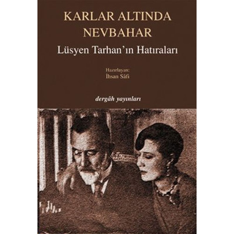 Karlar Altında Nevbahar Karlar Altında Nevbahar