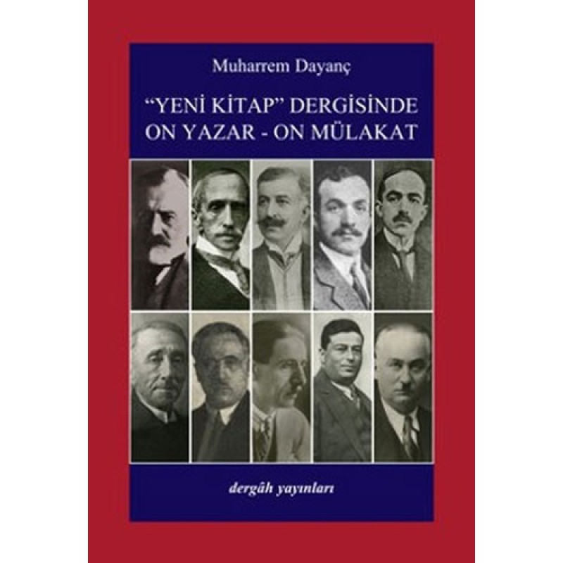 Yeni Kitap Dergisinde On Yazar - On Mülakat