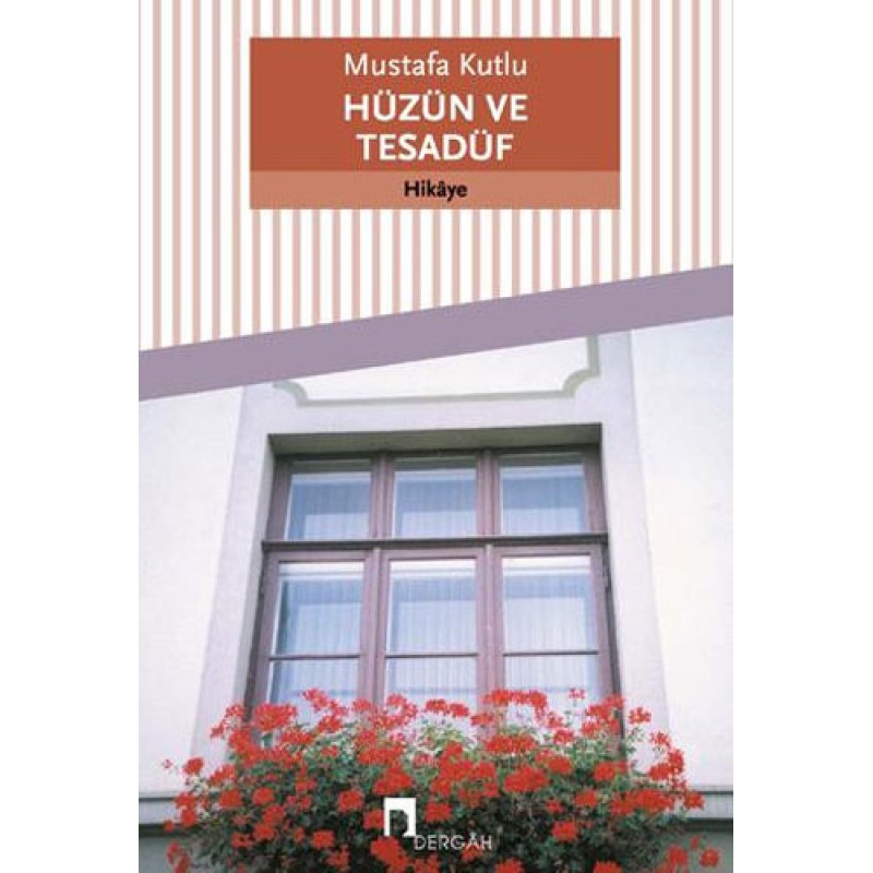 Hüzün ve Tesadüf