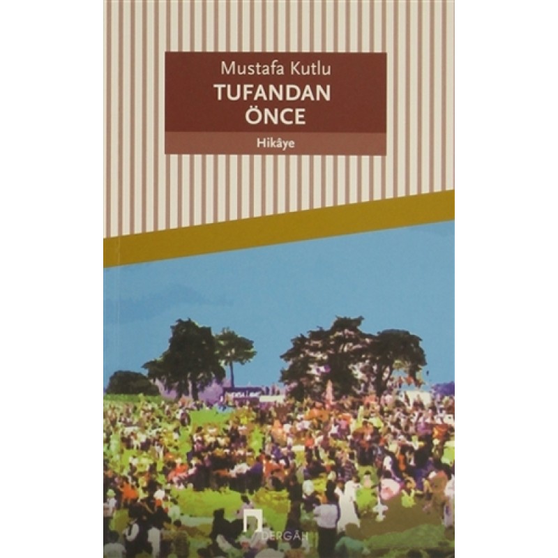 Tufandan Önce Tufandan Önce