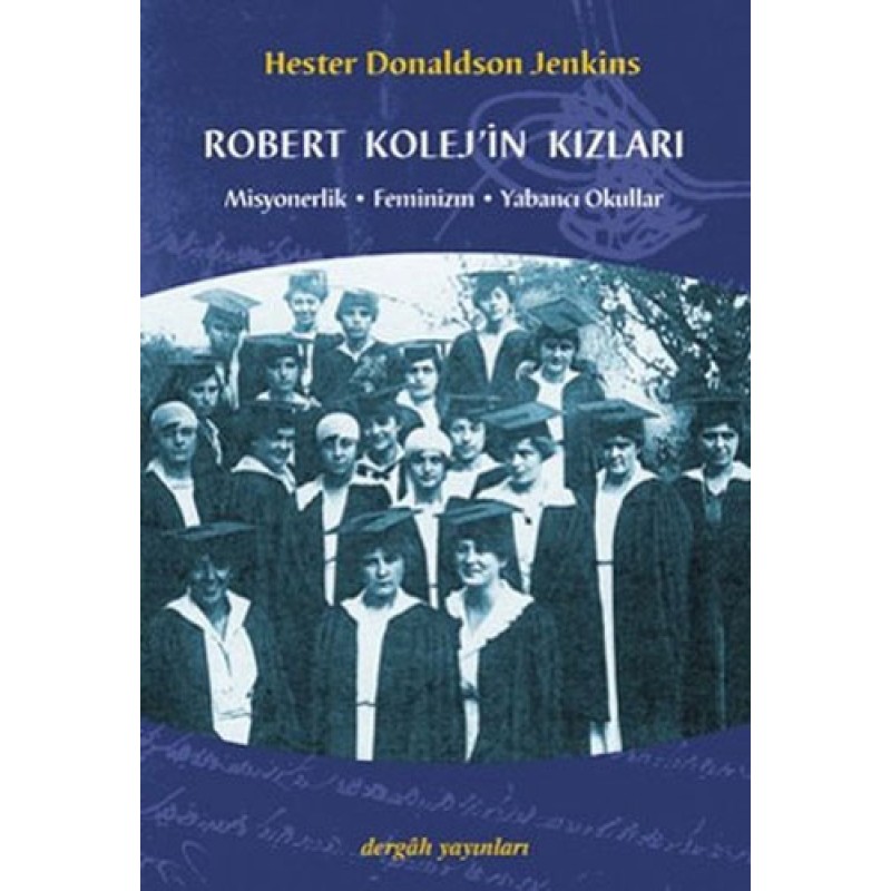Robert Kolej'in Kızları Robert Kolej'in Kızları