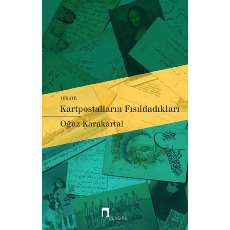 Kartpostalların Fısıldadıkları Kartpostalların Fısıldadıkları