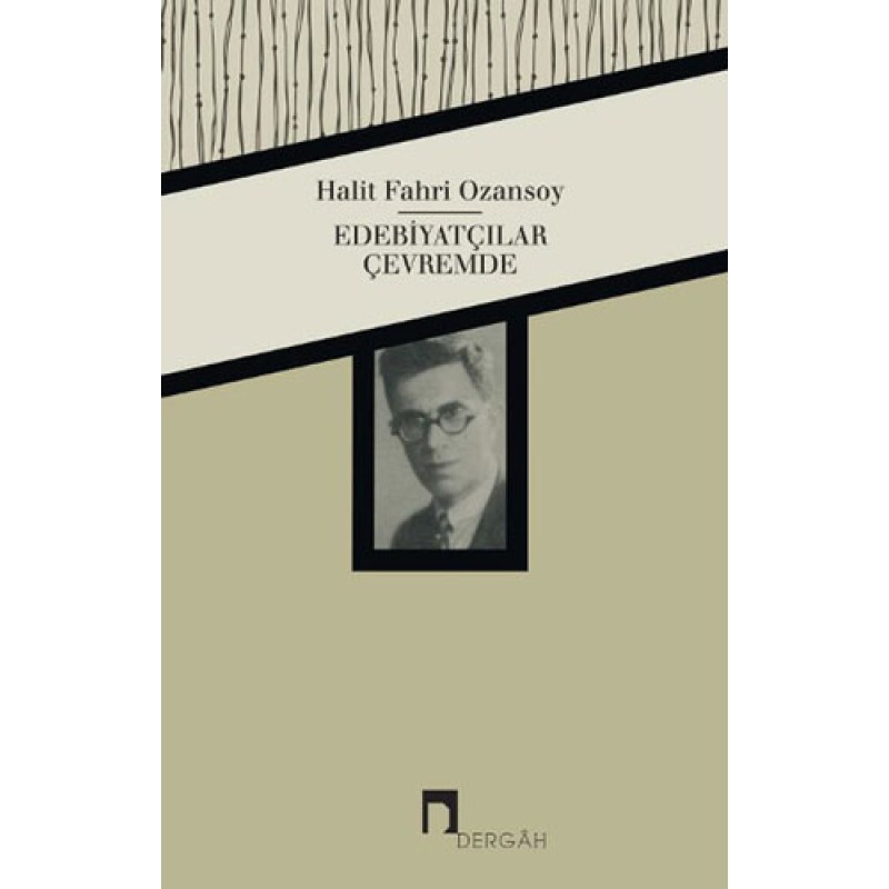 Edebiyatçılar Çevremde Edebiyatçılar Çevremde