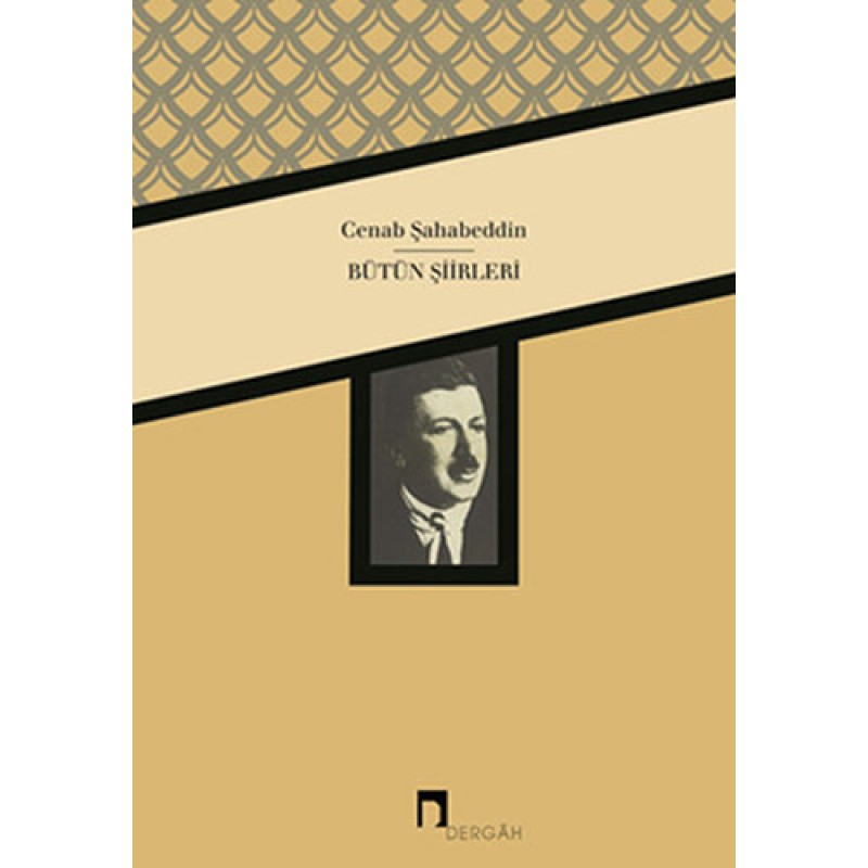 Cenab Şahabeddin - Bütün Şiirleri