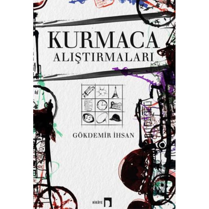 Kurmaca Alıştırmaları Kurmaca Alıştırmaları