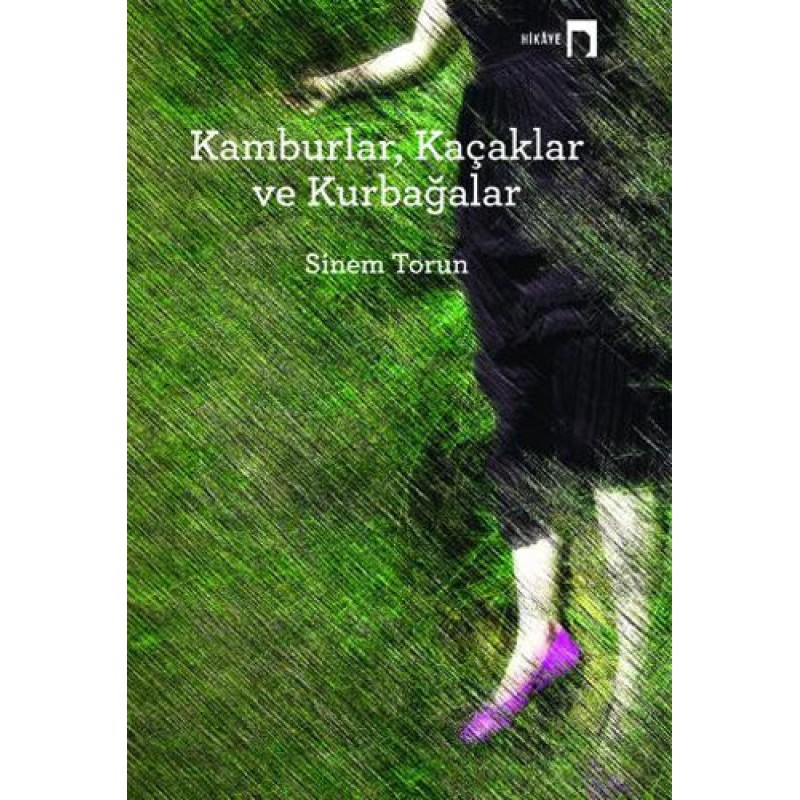 Kamburlar, Kaçaklar ve Kurbağalar Kamburlar, Kaçaklar ve Kurbağalar
