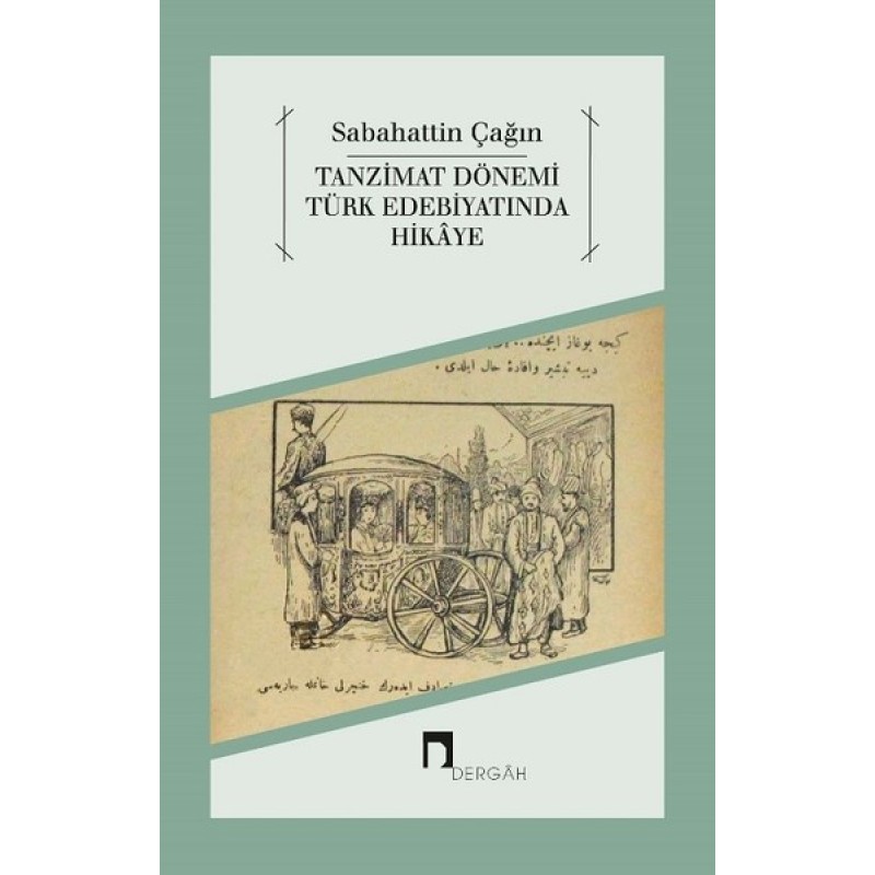 Tanzimat Dönemi Türk Edebiyatında Hikaye Tanzimat Dönemi Türk Edebiyatında Hikaye