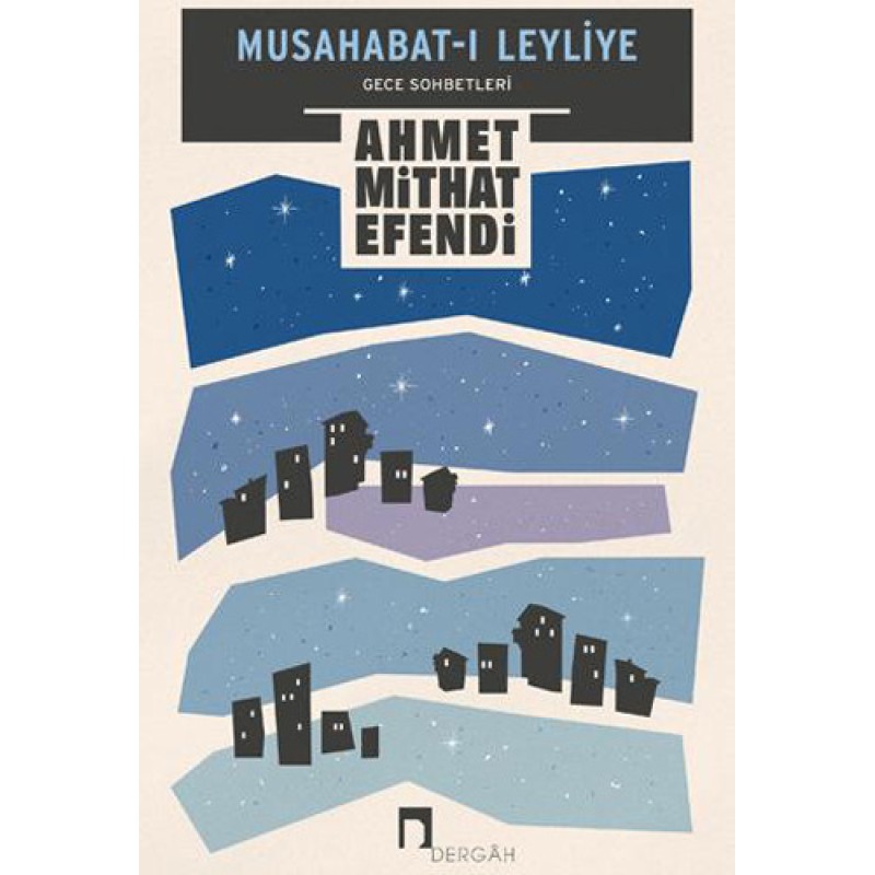 Musahabat-ı Leyliye - Gece Sohbetleri Musahabat-ı Leyliye - Gece Sohbetleri