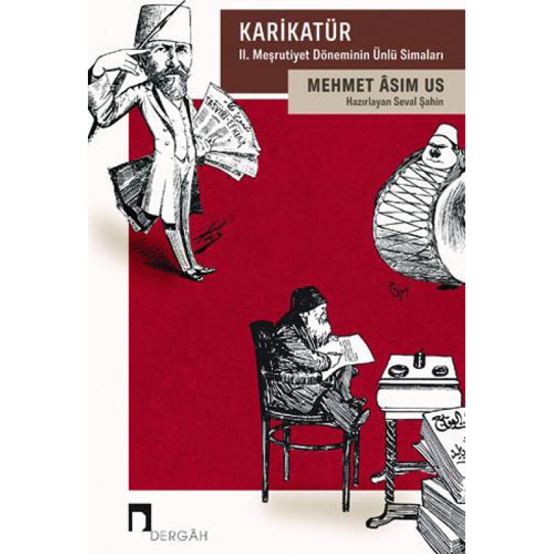 Karikatür 2 - Meşrutiyet Döneminin Ünlü Simaları Karikatür 2 - Meşrutiyet Döneminin Ünlü Simaları