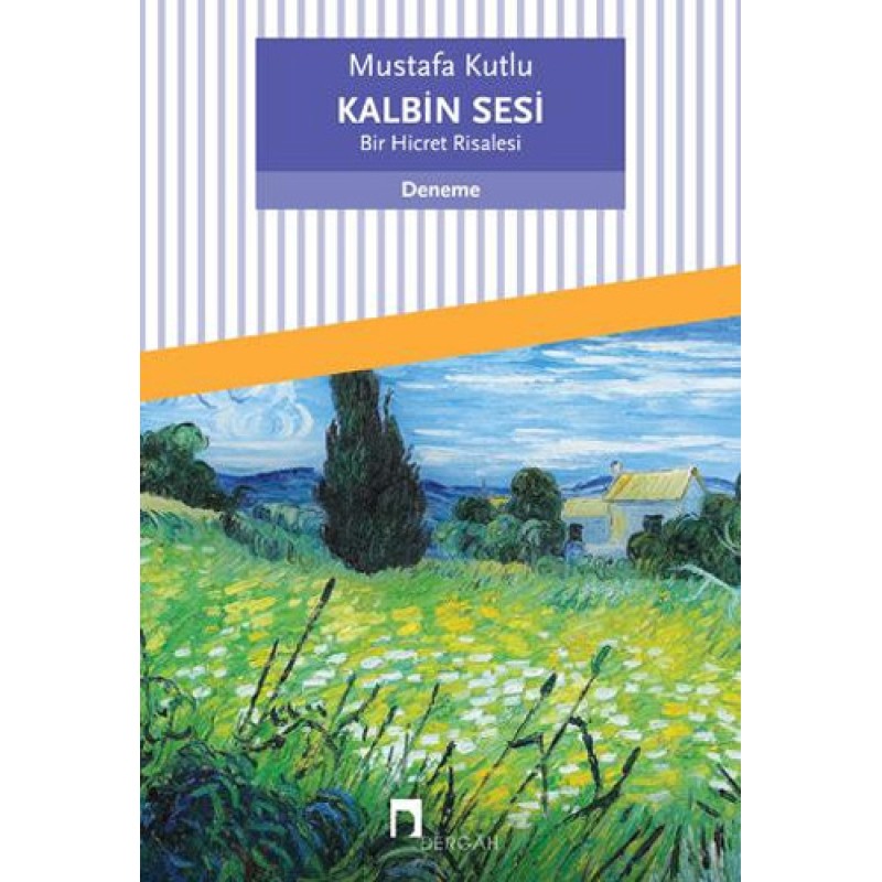 Kalbin Sesi – Bir Hicret Risalesi Kalbin Sesi – Bir Hicret Risalesi