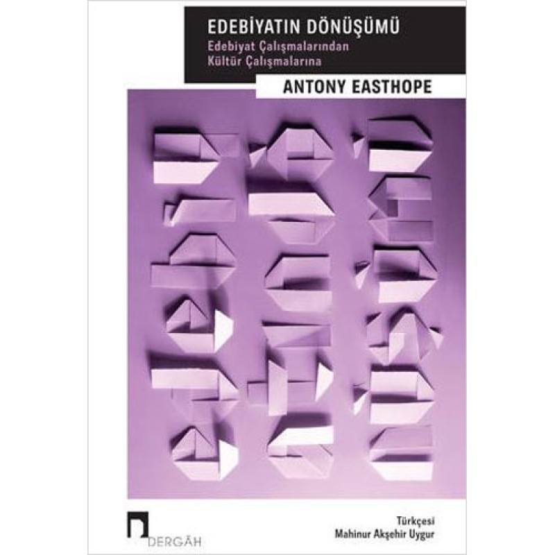 Edebiyatın Dönüşümü Edebiyatın Dönüşümü