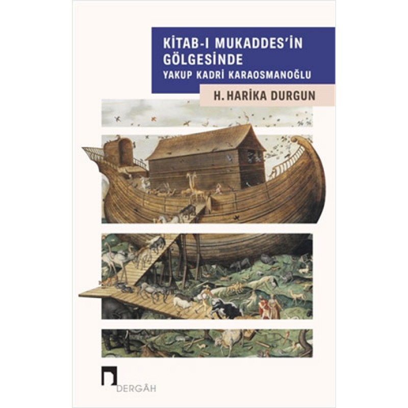 Kitab-ı Mukaddes'in Gölgesinde Yakup Kadri Karaosmanoğlu Kitab-ı Mukaddes'in Gölgesinde Yakup Kadri Karaosmanoğlu