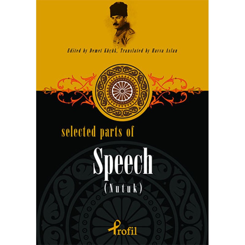 Selected Parts Of Speech (Nutuk) Selected Parts Of Speech (Nutuk)