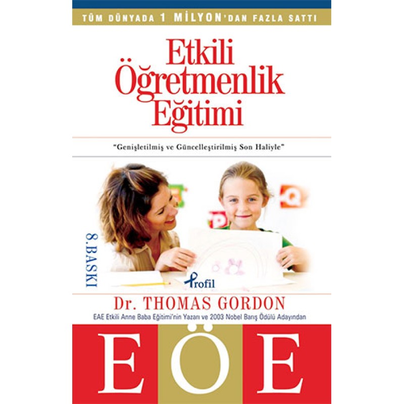 Etkili Öğretmenlik Eğitimi Etkili Öğretmenlik Eğitimi