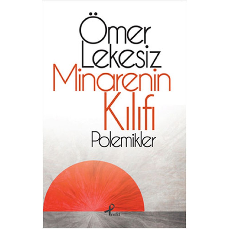 Minarenin Kılıfı Minarenin Kılıfı