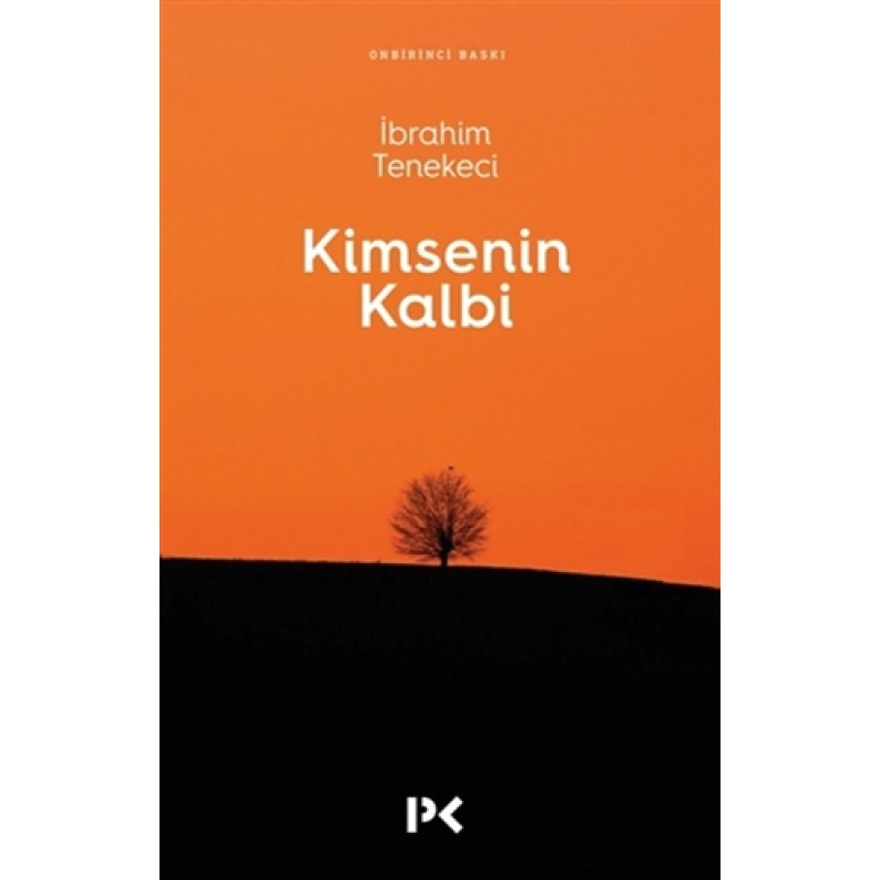 Kimsenin Kalbi Kimsenin Kalbi