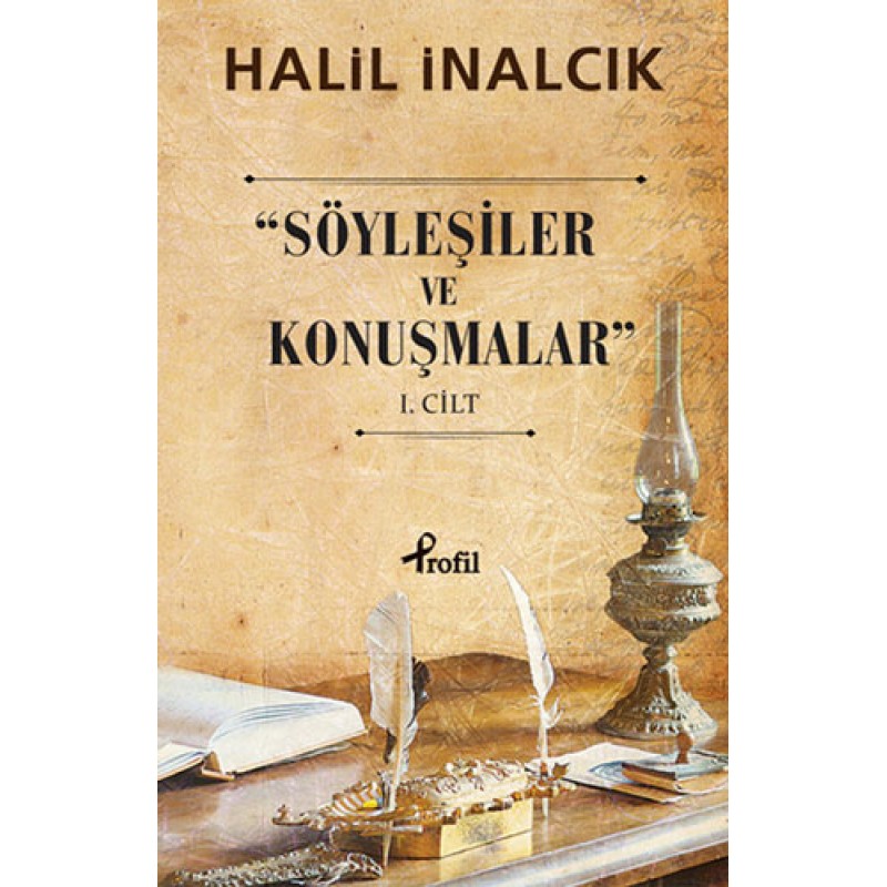 Söyleşiler ve Konuşmalar Söyleşiler ve Konuşmalar