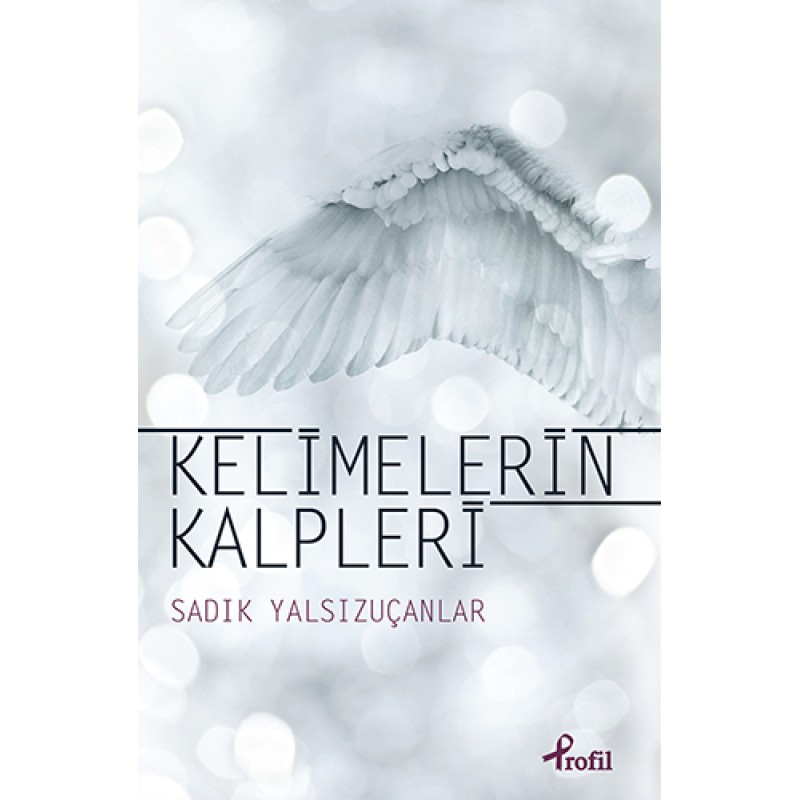 Kelimelerin Kalpleri Kelimelerin Kalpleri
