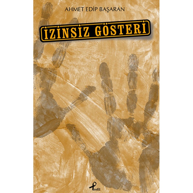 İzinsiz Gösteri