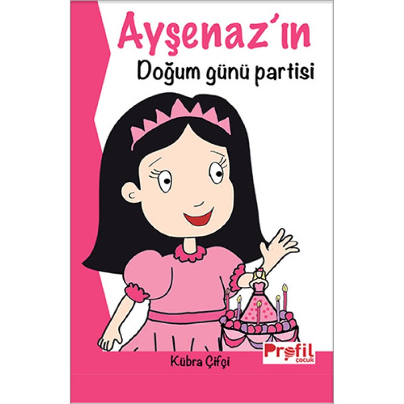 Ayşenazın Doğum Günü Partisi Ayşenazın Doğum Günü Partisi