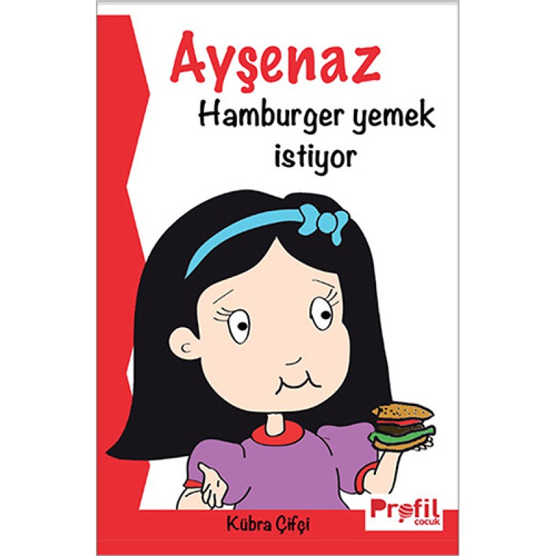 Ayşenaz Hamburger Yemek İstiyor Ayşenaz Hamburger Yemek İstiyor