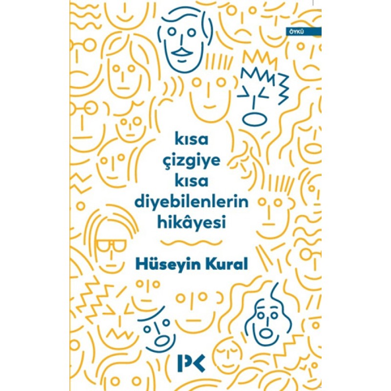 Kısa Çizgiye Kısa Diyebilenlerin Hikayesi Kısa Çizgiye Kısa Diyebilenlerin Hikayesi