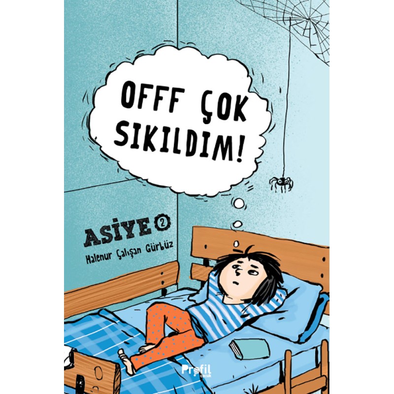 Asiye 2 - Offf Çok Sıkıldım! (Ciltli) Asiye 2 - Offf Çok Sıkıldım! (Ciltli)