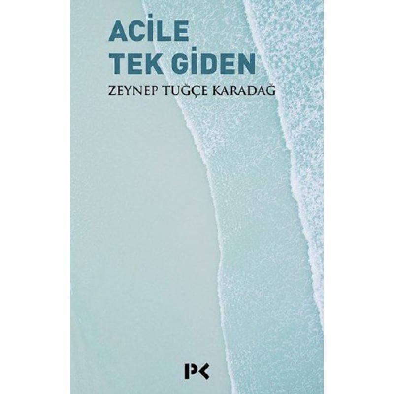 Acile Tek Giden Acile Tek Giden